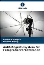 Antifotografiesystem für Fotografierverbotszonen