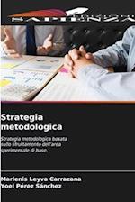Strategia metodologica