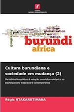 Cultura burundiana e sociedade em mudança (2)