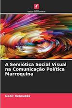 A Semiótica Social Visual na Comunicação Política Marroquina