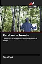 Persi nelle foreste