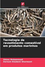 Tecnologia de revestimento comestível em produtos marinhos