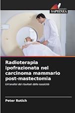 Radioterapia ipofrazionata nel carcinoma mammario post-mastectomia
