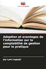 Adoption et avantages de l'information sur la comptabilité de gestion pour la pratique