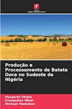 Produção e Processamento de Batata Doce no Sudeste da Nigéria