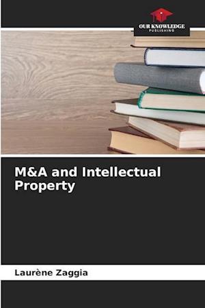 M&A and Intellectual Property