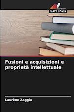 Fusioni e acquisizioni e proprietà intellettuale