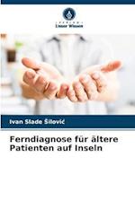 Ferndiagnose für ältere Patienten auf Inseln