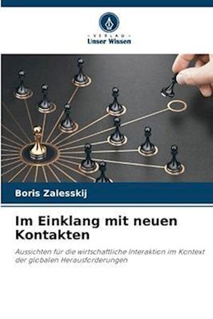 Im Einklang mit neuen Kontakten