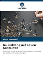 Im Einklang mit neuen Kontakten