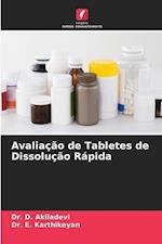 Avaliação de Tabletes de Dissolução Rápida