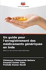 Un guide pour l'enregistrement des médicaments génériques en Inde