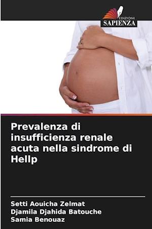 Prevalenza di insufficienza renale acuta nella sindrome di Hellp