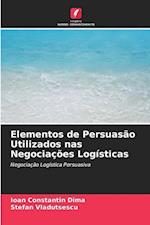 Elementos de Persuasão Utilizados nas Negociações Logísticas