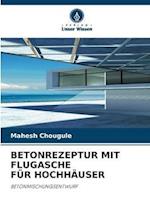 BETONREZEPTUR MIT FLUGASCHE FÜR HOCHHÄUSER