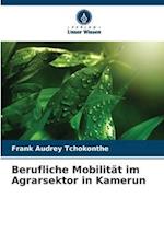 Berufliche Mobilität im Agrarsektor in Kamerun