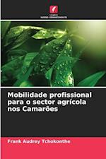 Mobilidade profissional para o sector agrícola nos Camarões