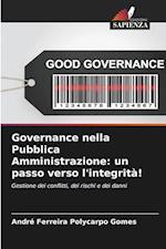 Governance nella Pubblica Amministrazione: un passo verso l'integrità!