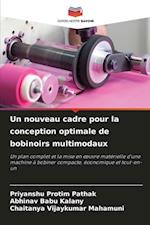 Un nouveau cadre pour la conception optimale de bobinoirs multimodaux