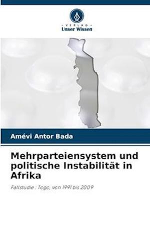 Mehrparteiensystem und politische Instabilität in Afrika