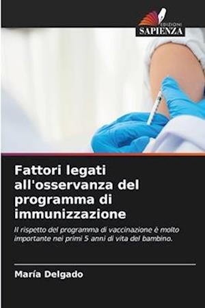 Fattori legati all'osservanza del programma di immunizzazione