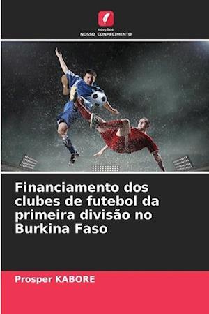 Financiamento dos clubes de futebol da primeira divisão no Burkina Faso