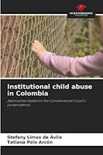 Institutional child abuse in Colombia