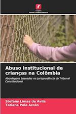 Abuso institucional de crianças na Colômbia
