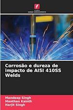 Corrosão e dureza de impacto de AISI 410SS Welds