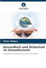 Gesundheit und Sicherheit im Umweltschutz