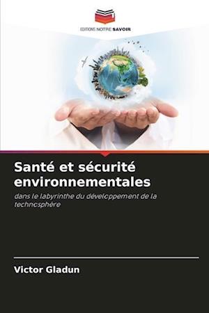 Santé et sécurité environnementales