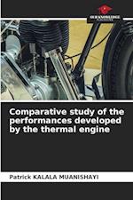 Comparative study of the performances developed by the thermal engine