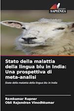 Stato della malattia della lingua blu in India: Una prospettiva di meta-analisi