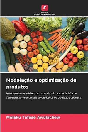 Modelação e optimização de produtos