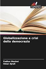 Globalizzazione e crisi della democrazia