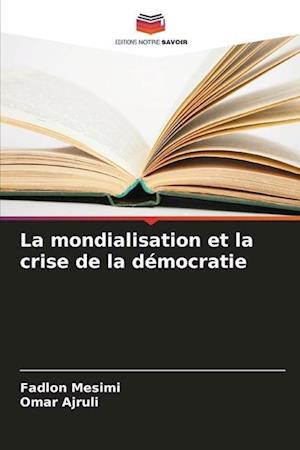 La mondialisation et la crise de la démocratie