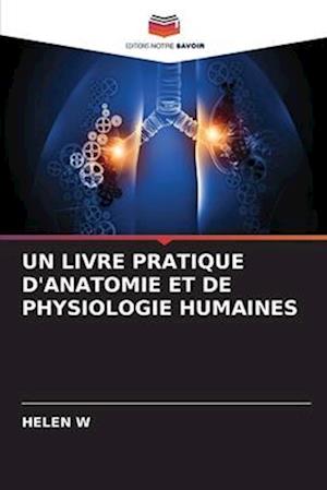 UN LIVRE PRATIQUE D'ANATOMIE ET DE PHYSIOLOGIE HUMAINES