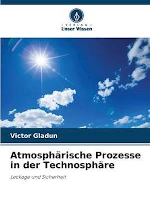 Atmosphärische Prozesse in der Technosphäre