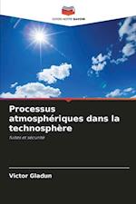 Processus atmosphériques dans la technosphère