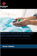 Natural rent of production and consumption waste