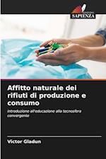 Affitto naturale dei rifiuti di produzione e consumo