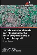 Un laboratorio virtuale per l'insegnamento della progettazione di circuiti integrati