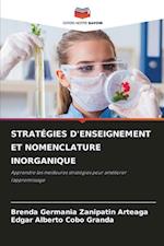 STRATÉGIES D'ENSEIGNEMENT ET NOMENCLATURE INORGANIQUE