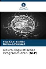 Neuro-linguistisches Programmieren (NLP)