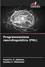 Programmazione neurolinguistica (PNL)