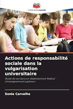 Actions de responsabilité sociale dans la vulgarisation universitaire