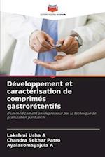 Développement et caractérisation de comprimés gastrorétentifs