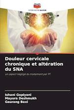 Douleur cervicale chronique et altération du SNA