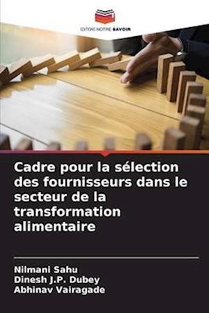 Cadre pour la sélection des fournisseurs dans le secteur de la transformation alimentaire