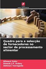 Quadro para a selecção de fornecedores no sector de processamento alimentar